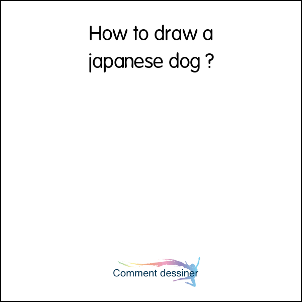 How to draw a japanese dog